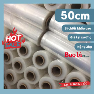 Baobi24 màng pe, màng chít quấn hàng khổ 50cm nặng 2kg,5kg lõi mỏng 0.5kg - siêu dai