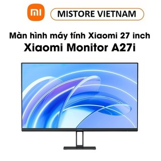 Màn hình máy tính Xiaomi 27inch A27i P27FBA-RAGL ( FHD/6ms/100Hz/IPS ) - Bảo hành chính hãng 3 năm