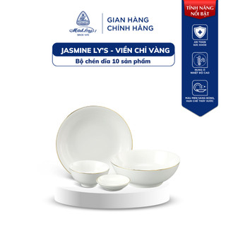 Bộ chén dĩa, bộ bát dĩa sứ minh long 10 sản phẩm - jasmine ly's - viền chỉ vàng