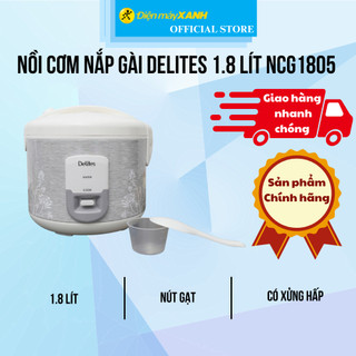 Nồi cơm nắp gài delites 1.8 lít ncg1805