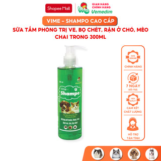 Vemedim Vime Shampo, sữa tắm phòng ve, rận, bọ chét cho chó, mèo cao cấp, chai trắng trong 300ml