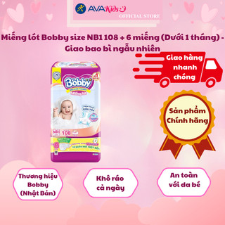 Miếng lót Bobby size NB1 108 + 6 miếng (Dưới 1 tháng) - Giao bao bì ngẫu nhiên