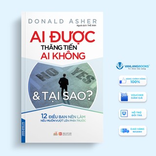 Sách vanlangbooks - ai được thăng tiến ai không & tại sao ?
