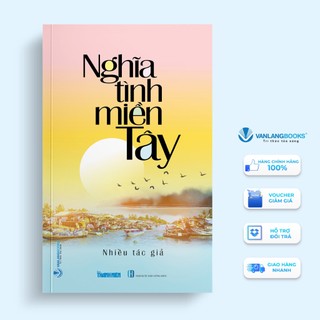 Sách Vanlangbooks - Nghĩa Tình Miền Tây