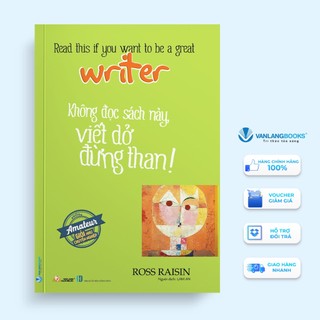 Sách vanlangbooks - không đọc sách này, viết dở đừng than !