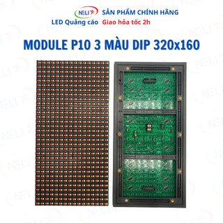  Module led P10 3 màu mắt cắm kích thước 160x320 chuyên làm biển quảng cáo,cổng trào đầy đủ phụ kiện 