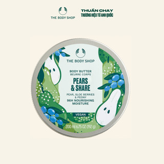 Bơ dưỡng thể hương quả lê pears & share body butter 200ml 200ml the body shop