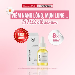 Serum giảm mụn , tẩy tế bào chết BHA serum oil by ND 8% 15ml