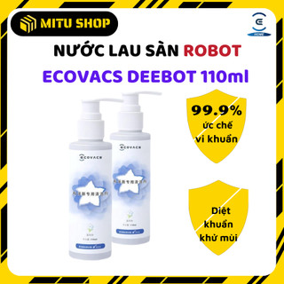 Nước lau sàn cao cấp ECOVACS chuyên dụng cho Robot hút bụi