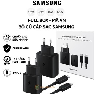 Củ Sạc Nhanh Samsung 25W 45W 65W 15W Galaxy S23 Ultra / S22 Plus / S21 /Note 8 / 9/ Note 10/ S20 - Cáp sạc nhanh TypeC