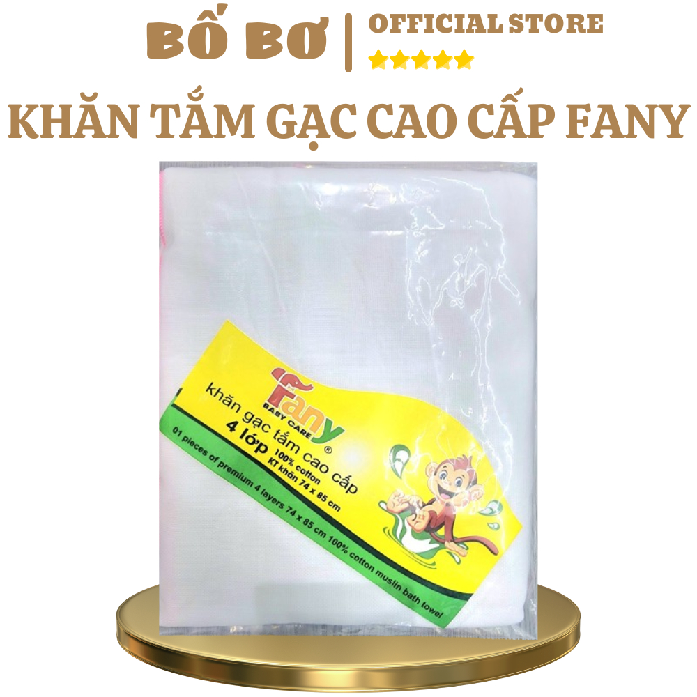 Khăn tắm gạc cao cấp Fany túi zip hàng xịn 4 lớp, 6 lớp hàng Việt Nam không xù lông 74cm*85cm | BỐ B