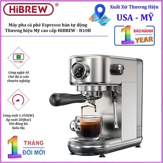 Máy pha cà phê bán tự động Espresso, Cappuccino, Latte. Thương hiệu Mỹ cao cấp HiBREW - H10B