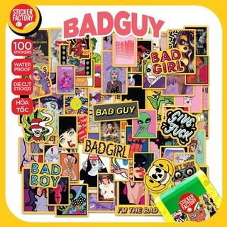 Bad Guy Dân Chơi - Set 100 sticker decal hình dán dễ thương - STICKER FACTORY