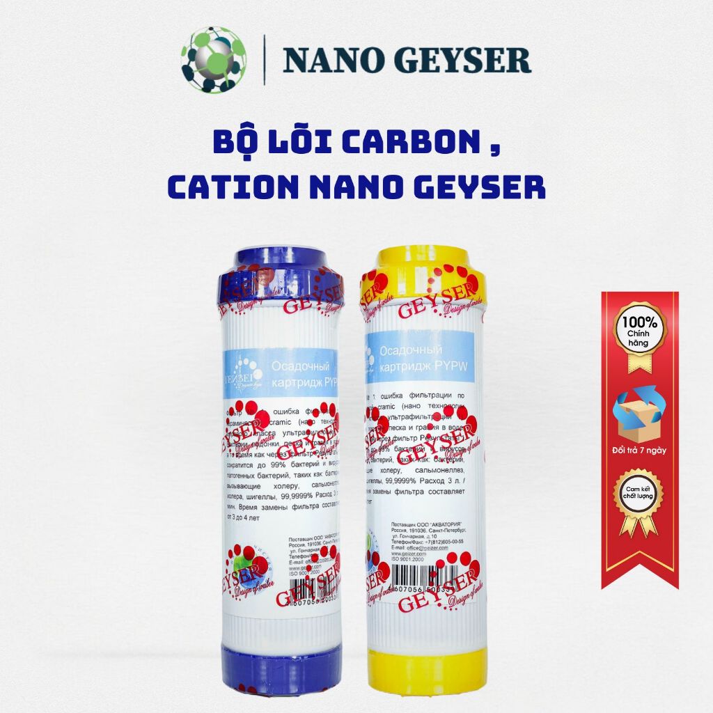 Bộ lõi lọc nước 1 2 dùng cho các dòng máy Nano. Lõi CARBON-CATION Nano Geyser chính hãng