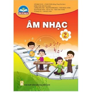 Sách giáo khoa - âm nhạc 2 - chân trời sáng tạo