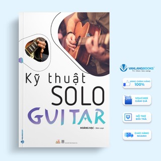 Sách - kỹ thuật solo guitar - vlb