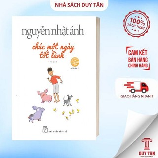 Sách - Chúc một ngày tốt lành - Nguyễn Nhật Ánh