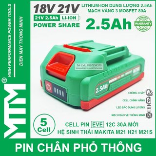 Pin chân phổ thông makita 18v 21v 2.5ah 5 cell mạch 80a led báo pin chống sốc – cell eve 25p
