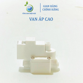 Van áp thấp áp cao máy lọc nước RO