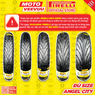 [MTVV] Vỏ lốp xe máy PIRELLI Angel City đủ size xe số 60 70 80 90 100 110 120 130 140 150 17<END>