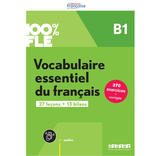Sách - học từ vựng tiếng pháp trình độ b1 100% fle - vocabulaire essentiel du francais b1 9782278109296