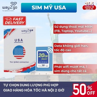 Sim MỸ USA du lịch 5 7 30 ngày tốc độ cao không chặn mạng xã hội, internet không giới hạn data 4G chính hãng WAY2GO