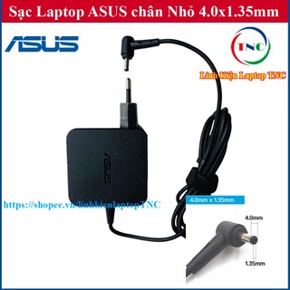 [Chân Nhỏ] Sạc Laptop Asus 19V -  2.37A  /  3.42A  /  1.75A - 33W 45W 65W chân 4.0x1.35mm - đường kính đầu sạc 4mm