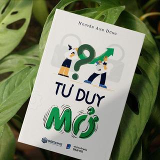 Tư Duy Mở ( Nguyễn Anh Dũng )