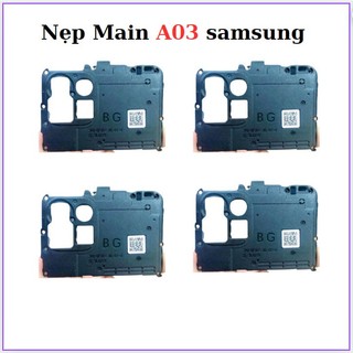Nẹp main A03 Samsung,thay thế