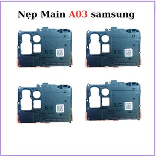 Nẹp main A03 Samsung,thay thế