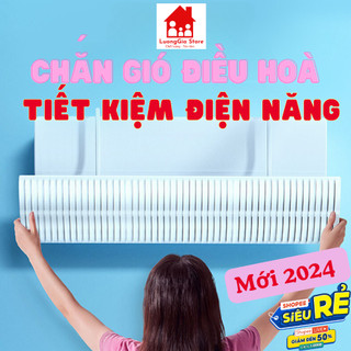 Tấm Chắn Gió Điều Hoà Khe Rộng Tiết Kiệm Điện, Che Gió Máy Lạnh Cao Cấp