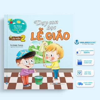 Sách vanlangbooks - dạy con học lễ giáo - lớp mầm 2