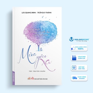 Sách Vanlangbooks - Mùa Yêu Xa