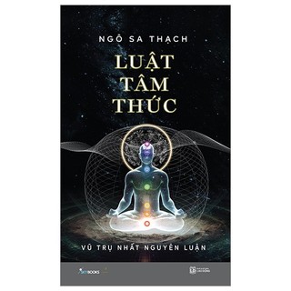 Sách Skybooks - Luật Tâm Thức Vũ Trụ Nhất Nguyên Luận ( phần bao hàm và bổ sung Giải mã ma trận vũ trụ)