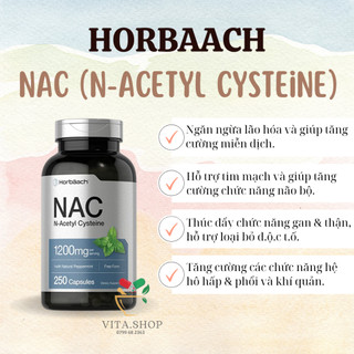 Horbaach NAC N-Acetyl-Cysteine 1200mg - Viên uống giải độc gan, chống oxy hóa và tăng miễn dịch 250v
