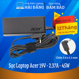Sạc laptop acer 19v - 2.37a - 45w chân nhỏ zin new 100%