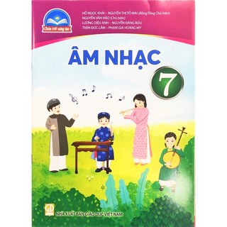 Sách giáo khoa - âm nhạc 7 - chân trời sáng tạo