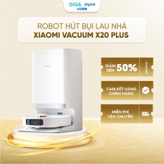 Robot hút bụi lau nhà Xiaomi Vacuum X20+ X20 Plus - Lực hút 6000Pa - Tránh vật cản thông minh 