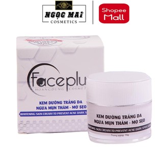Kem dưỡng trắng ngừa mụn mờ thâm Faceplus+