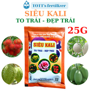 Siêu kali, TOTT's ffertilizer, gói 25g To trái, trái to hoa đẹp