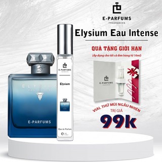 Nước Hoa Nam E-PARFUMS Elysium Eau Intense Chai 10ml - Hương Thơm Mát Mẻ, Nổi Bật, Sang Chảnh