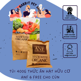 túi 400g thức ăn hạt hữu cơ anf 6 free cho cún🐶fat rabbit🐱freeship🐱hỏa tốc nội thành