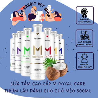 sữa tắm cao cấp m royal care thơm lâu dành cho chó mèo 500ml🐶fat rabbit🐱freeship🐱hỏa tốc nội thành