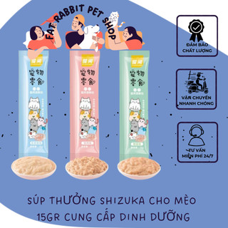 súp thưởng shizuka cho mèo 15gr cung cấp dinh dưỡng🐶fat rabbit🐱freeship🐱hỏa tốc nội thành