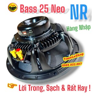 Loa bass 25 neo nr chính hãng - loa bass 25 nr từ neo côn 76 - bass 25 nr 10nd680 - giá 1 chiếc