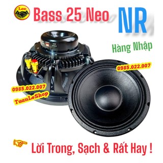 2 loa bass 25 neo nr chính hãng - loa bass 25 nr từ neo côn 76 - bass 25 nr 10nd680 - giá 2 chiếc