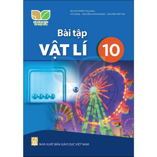 Sách bài tập - vật lí 10 - kết nối tri thức với cuộc sống