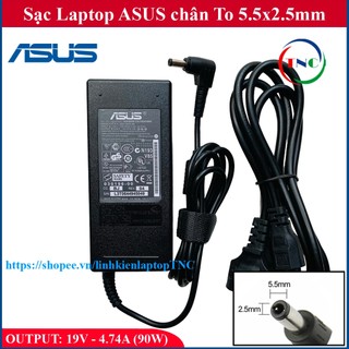 Sạc Laptop Asus 19V – 4.74A (90W) đường kính đầu sạc 5.5mm ký hiệu chân 5.5x2.5mm
