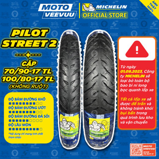 [MTVV] CẶP VỎ LỐP xe máy MICHELIN PILOT STREET 2 70/90-17 & 100/80-17 TL Không Ruột Satria Raider EX Winner FZ<END>