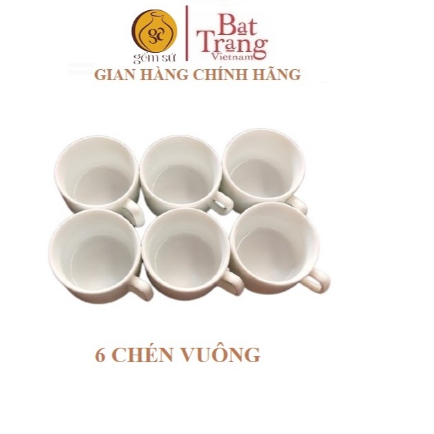 Bộ 6 chén Bát Tràng dáng vuông